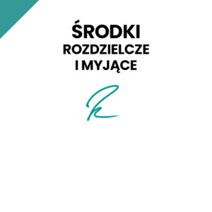 Środki rozdzielcze i myjące