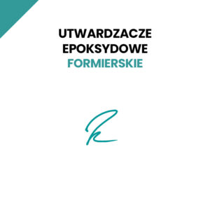 Utwardzacze epoksydowe formierskie
