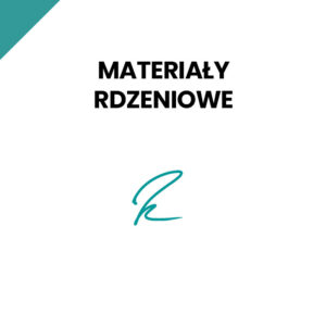Materiały rdzeniowe